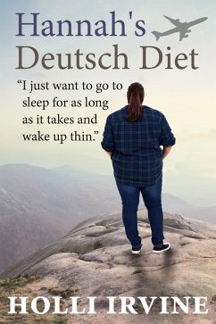 Hannah's Deutsch Diet (eBook, ePUB) - Irvine, Holli