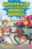SuperHealos Hospital Adventures: Monkey Madness (eBook, ePUB)
