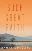 Such Great Faith: You Can Have Faith That Can Move Mountains (eBook, ePUB)