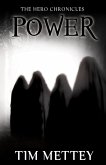 Power: The Hero Chronicles (Volume 4) (eBook, ePUB) Power: The Hero Chronicles (Volume 4) (eBook, ePUB)