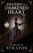 Anatomy of a Darkened Heart: Victorian... - Bild 1