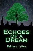Echoes of a Dream (eBook, ePUB)