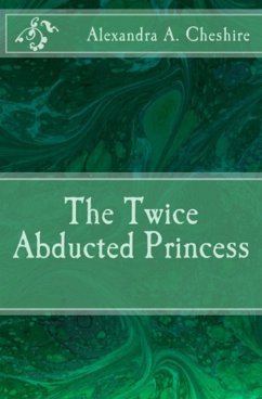 Cover Twice Aducted Princess (eBook, ePUB)