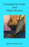 Crossing the Lake and Other Stories (eBook, ePUB)