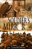 Soldier's Mirror (eBook, ePUB)