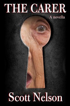Carer (eBook, ePUB) - Nelson, Scott