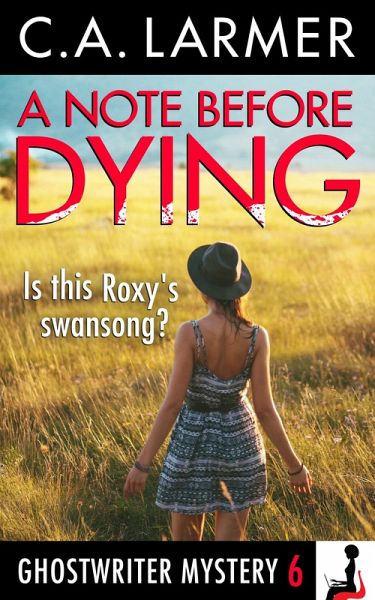 Note Before Dying (Ghostwriter Mystery 6) (eBook, ePUB) Note Before Dying (Ghostwriter Mystery 6) (eBook, ePUB)