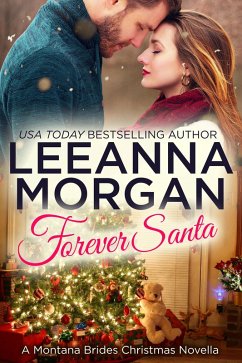 Forever Santa: A Sweet, Small Town Christmas Novella (eBook, ePUB) - Morgan, Leeanna