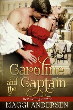 Caroline and the Captain (eBook, ePUB) - Andersen, Maggi