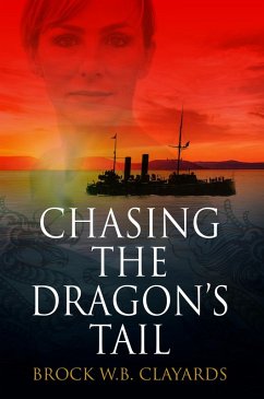 Chasing The Dragon's Tail (eBook, ePUB) - Clayards, Brock
