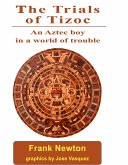 Trials of Tizoc (eBook, ePUB)