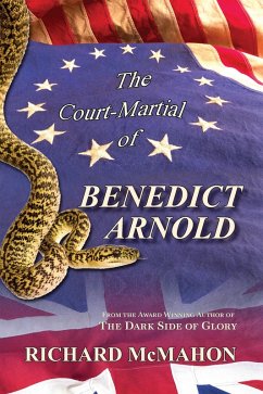 Court-Martial of Benedict Arnold (eBook, ePUB) - Mcmahon, Richard