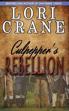 Culpepper's Rebellion (eBook, ePUB) - Crane, Lori