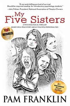 My Five Sisters: A Psychological Thriller Based on a True Story About Multiple Personalities (eBook, ePUB) - Franklin, Pam