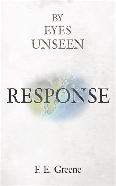 Response (By Eyes Unseen Book Three) (eBook, ePUB) Response (By Eyes Unseen Book Three) (eBook, ePUB)