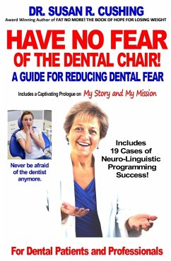 Cover Have No Fear of the Dental Chair: A Guide for Reducing Dental Fear (eBook, ePUB)