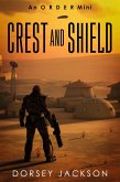 Crest and Shield Book 1: an O R D E R mini (eBook, ePUB)