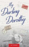 My Darling Dorothy (eBook, ePUB) My Darling Dorothy (eBook, ePUB)