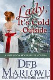 Lady, It's Cold Outside (eBook, ePUB) Lady, It's Cold Outside (eBook, ePUB)