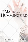 Mark of the Hummingbird (eBook, ePUB)