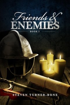 Friends and Enemies (eBook, ePUB) - Turner-Bone, Steven