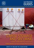 Cargo Stowage and Securing: A Guide to Good Practice, Second Edition (eBook, ePUB) Cargo Stowage and Securing: A Guide to Good Practice, Second Edition (eBook, ePUB)