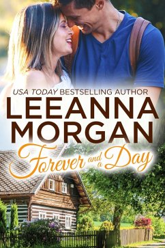 Forever and a Day: A Small Town Romance (eBook, ePUB) - Morgan, Leeanna