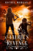 A Faerie's Revenge (eBook, ePUB)