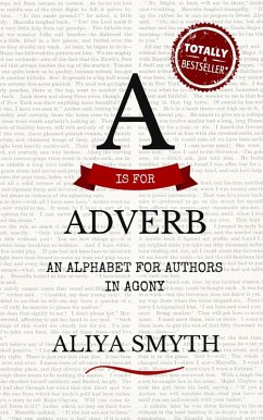 Cover is for Adverb: An Alphabet for Authors in Agony (eBook, ePUB)