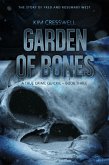 Garden of Bones - A True Crime Quickie (Book Three) (eBook, ePUB)