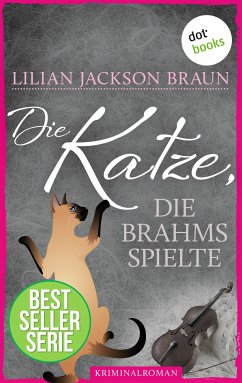 Die Katze, die Brahms spielte / Die Katze Bd.6 (eBook, ePUB) - Braun, Lilian Jackson