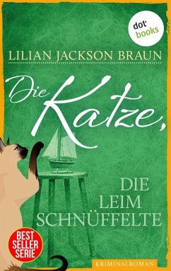 Die Katze, die Leim schnüffelte / Die Katze Bd.8 (eBook, ePUB) - Braun, Lilian Jackson