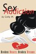 Sex Addiction: Broken Hearts Broken... - Bild 1