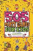 505 Party Games For Kids, 3 to 13 years (eBook, ePUB)