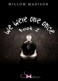 Cover We Were One Once Book 2 (eBook, ePUB)