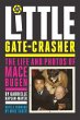 Little Gate-Crasher: The Life and... - Bild 1