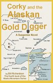 Corky and the Alaskan Gold Digger (eBook, ePUB)
