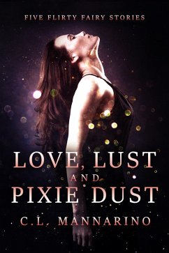Cover Love, Lust, and Pixie Dust (eBook, ePUB)