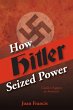 How Hitler Seized Power: Could It... - Bild 1