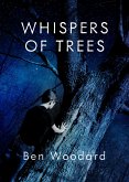 Whispers of Trees (eBook, ePUB)