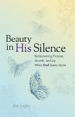 Beauty In His Silence (eBook, ePUB) Beauty In His Silence (eBook, ePUB)