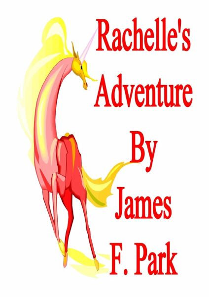 Rachelle's Adventure (eBook, ePUB) Rachelle's Adventure (eBook, ePUB)