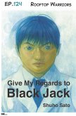 Give My Regards to Black Jack - Ep.124 Rooftop Warriors (English version) (eBook, ePUB)