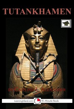 Cover Tutankhamen: The Boy King: Educational Version (eBook, ePUB)