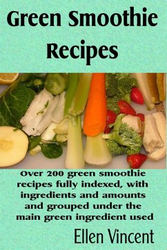 Green Smoothie Recipes (eBook, ePUB) - Vincent, Ellen