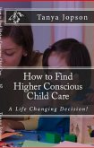 How to Find Higher Conscious Childcare (eBook, ePUB)