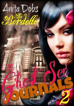 Cover Ghost Sex Journals - The Bordello (Part 2) (eBook, ePUB)