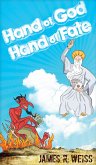 Hand of God, Hand of Fate (eBook, ePUB)