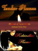 Tender Flames & Rekindled Flame (eBook, ePUB)