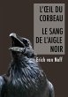 L'Oeil du corbeau et le sang de l'aigle... - Bild 1